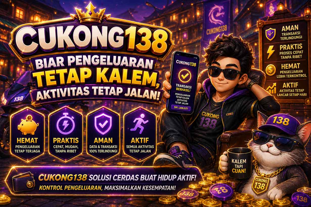 Cukong138 | Biar Pengeluaran Tetap Kalem, Aktivitas Tetap Jalan